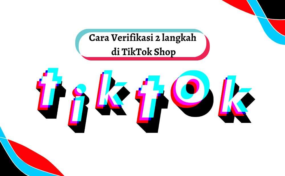 Cara Mengubah Nama Toko di TikTok Shop 2